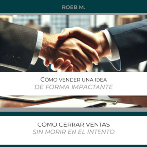 Audiolibro: Cómo vender una idea de forma impactante