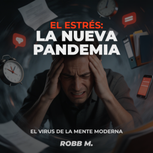 Audiolibro: El estrés: La nueva Pandemia